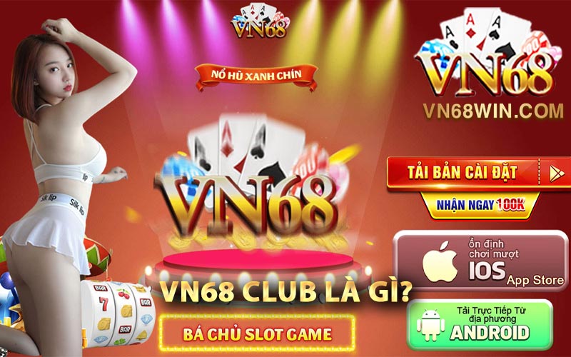 Cổng game Vn68 club là gì?