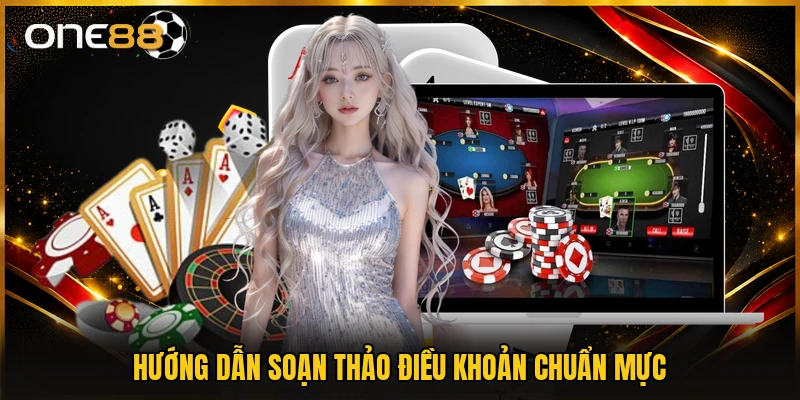 Hướng dẫn soạn thảo điều khoản chuẩn mực