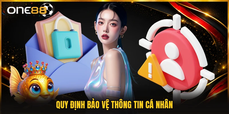 Quy định bảo vệ thông tin cá nhân